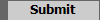 Submit